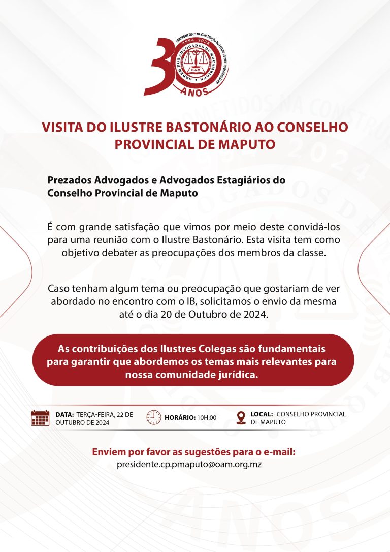 CONVITE – Visita do Ilustre Bastonário ao Conselho Provincial de Maputo